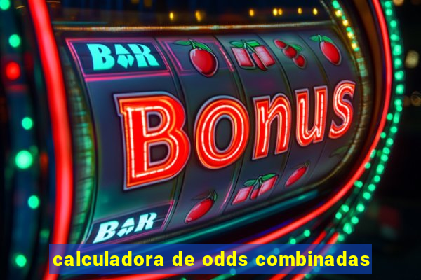 calculadora de odds combinadas